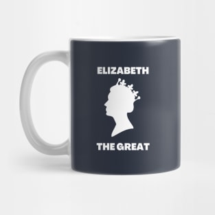 Elizabeth The Great - Queen Mug